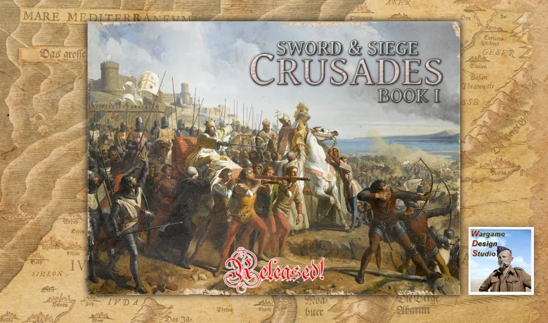 Wargame Design Studio – Crusades: Book 1