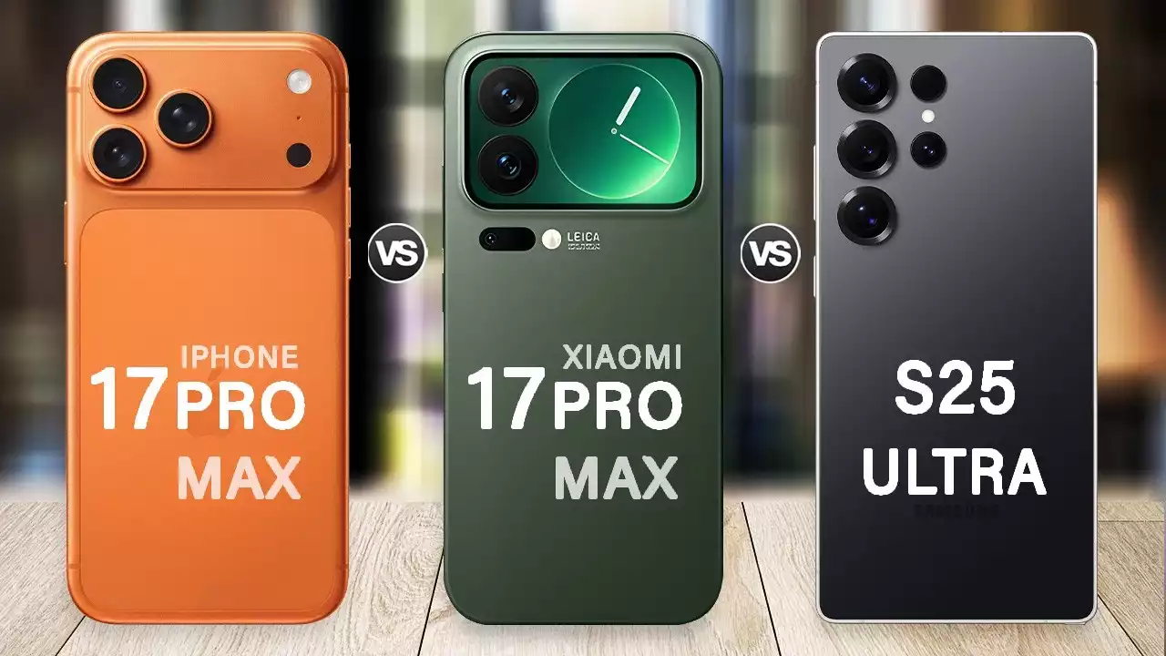 مقایسه دوربین iPhone 17 Pro Max، Xiaomi 17 Pro Max و Samsung Galaxy S25 Ultra
