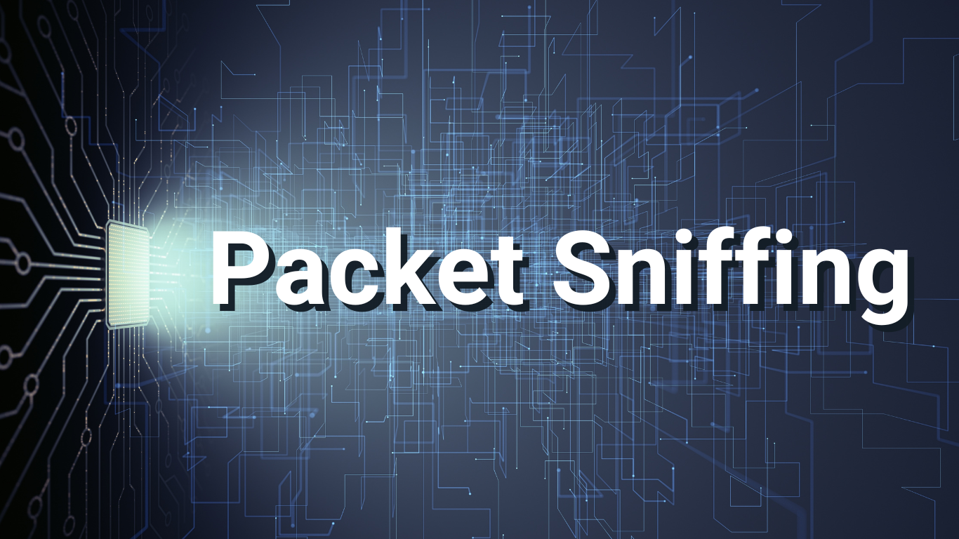 اسنیفینگ Sniffing در امنیت شبکه چیست؟